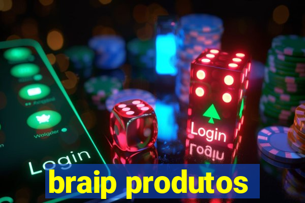 braip produtos